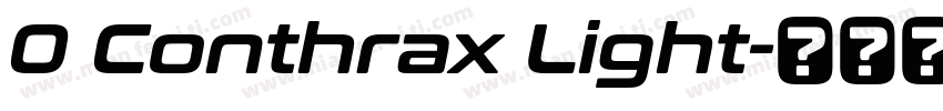 0 Conthrax Light字体转换